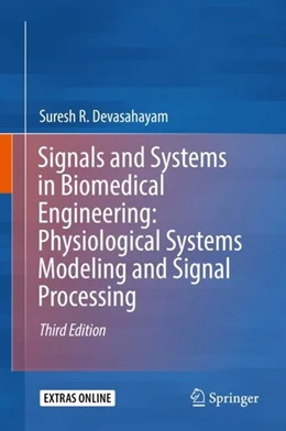 Abbildung von Devasahayam | Signals and Systems in Biomedical Engineering: Physiological Systems Modeling and Signal Processing | 3. Auflage | 2019 | beck-shop.de
