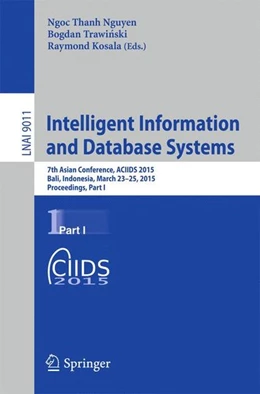 Abbildung von Nguyen / Trawinski | Intelligent Information and Database Systems | 1. Auflage | 2015 | beck-shop.de