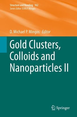 Abbildung von Mingos | Gold Clusters, Colloids and Nanoparticles II | 1. Auflage | 2014 | beck-shop.de
