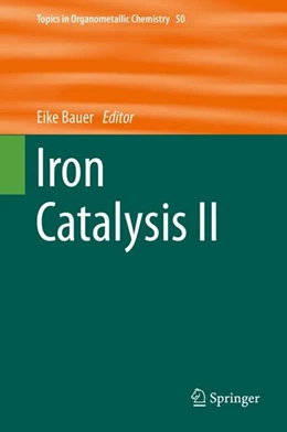 Abbildung von Bauer | Iron Catalysis II | 1. Auflage | 2015 | beck-shop.de
