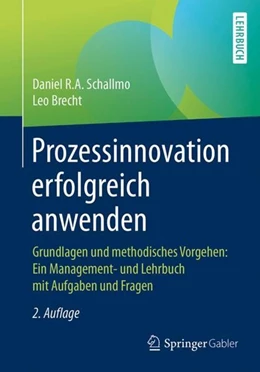 Abbildung von Schallmo / Brecht | Prozessinnovation erfolgreich anwenden | 2. Auflage | 2017 | beck-shop.de