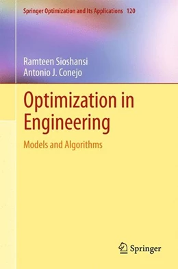 Abbildung von Sioshansi / Conejo | Optimization in Engineering | 1. Auflage | 2017 | beck-shop.de