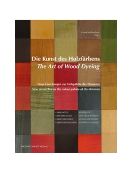 Abbildung von Michaelsen | Die Kunst des Holzfärbens / The Art of Wood Dyeing | 1. Auflage | 2020 | beck-shop.de