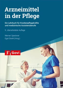 Abbildung von Strehl / Speckner | Arzneimittel in der Pflege | 9. Auflage | 2020 | beck-shop.de