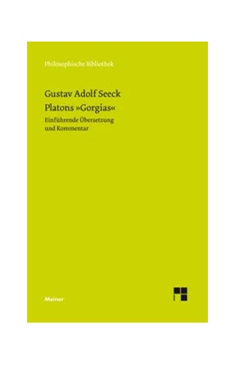 Abbildung von Seeck | Platons »Gorgias« | 1. Auflage | 2020 | beck-shop.de