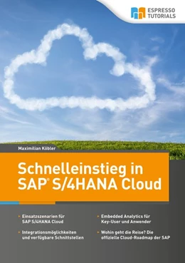 Abbildung von Köbler | Schnelleinstieg in SAP S/4HANA Cloud | 1. Auflage | 2019 | beck-shop.de