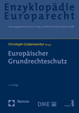 Abbildung von Grabenwarter (Hrsg.) | Enzyklopädie Europarecht, Band 2: Europäischer Grundrechteschutz | 2. Auflage | 2021 | beck-shop.de