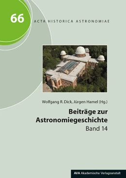 Abbildung von Dick / Hamel | Beiträge zur Astronomiegeschichte | 1. Auflage | 2019 | beck-shop.de
