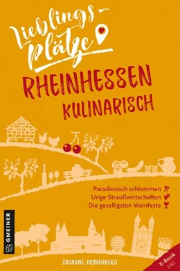 Abbildung von Kronenberg | Lieblingsplätze Rheinhessen kulinarisch | 1. Auflage | 2020 | beck-shop.de
