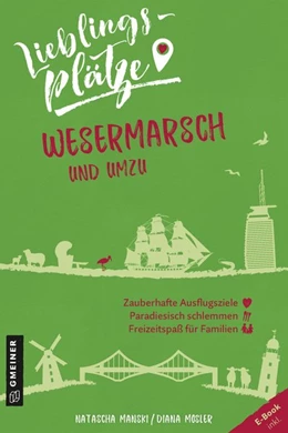 Abbildung von Manski / Mosler | Lieblingsplätze Wesermarsch und umzu | 2. Auflage | 2020 | beck-shop.de