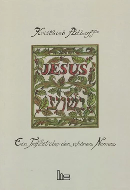 Abbildung von Adloff | Jesus / Jeschua | 1. Auflage | 2019 | beck-shop.de