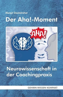 Abbildung von Stockdreher | Der Aha!-Moment (Taschenbuch) | 1. Auflage | 2019 | beck-shop.de