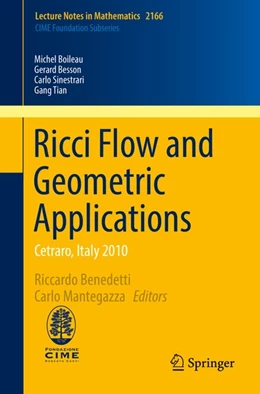Abbildung von Benedetti / Mantegazza | Ricci Flow and Geometric Applications | 1. Auflage | 2016 | beck-shop.de