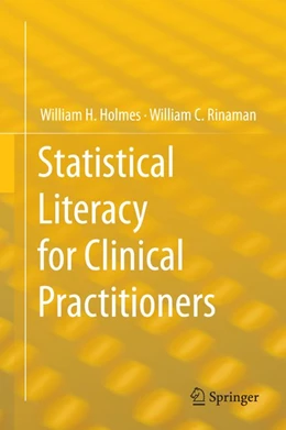Abbildung von Holmes / Rinaman | Statistical Literacy for Clinical Practitioners | 1. Auflage | 2015 | beck-shop.de
