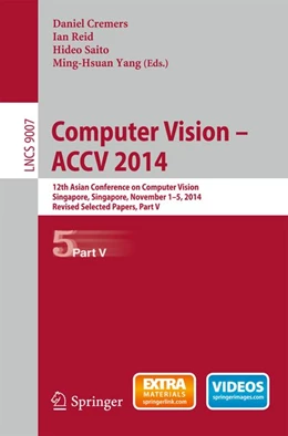 Abbildung von Cremers / Reid | Computer Vision -- ACCV 2014 | 1. Auflage | 2015 | beck-shop.de