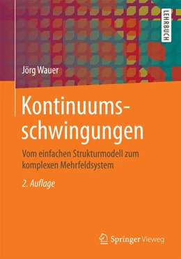 Abbildung von Wauer | Kontinuumsschwingungen | 2. Auflage | 2014 | beck-shop.de