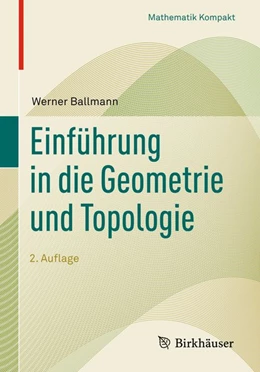 Abbildung von Ballmann | Einführung in die Geometrie und Topologie | 2. Auflage | 2018 | beck-shop.de