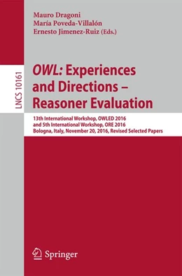 Abbildung von Dragoni / Poveda-Villalón | OWL: Experiences and Directions - Reasoner Evaluation | 1. Auflage | 2017 | beck-shop.de