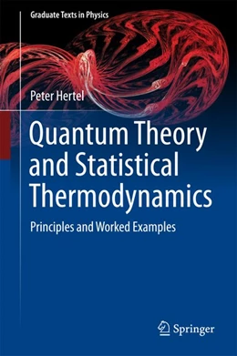 Abbildung von Hertel | Quantum Theory and Statistical Thermodynamics | 1. Auflage | 2017 | beck-shop.de