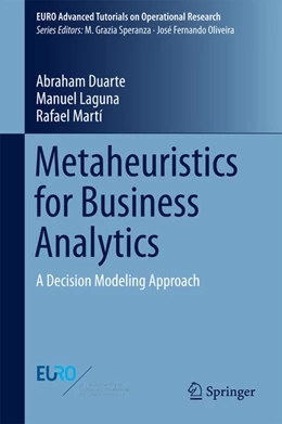 Abbildung von Duarte / Laguna | Metaheuristics for Business Analytics | 1. Auflage | 2017 | beck-shop.de