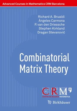 Abbildung von Brualdi / Encinas | Combinatorial Matrix Theory | 1. Auflage | 2018 | beck-shop.de