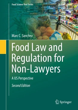 Abbildung von Sanchez | Food Law and Regulation for Non-Lawyers | 2. Auflage | 2018 | beck-shop.de