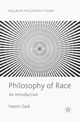 Abbildung von Zack | Philosophy of Race | 1. Auflage | 2018 | beck-shop.de