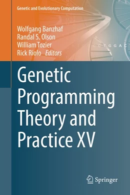 Abbildung von Banzhaf / Olson | Genetic Programming Theory and Practice XV | 1. Auflage | 2018 | beck-shop.de