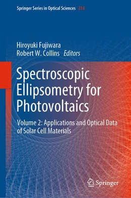 Abbildung von Fujiwara / Collins | Spectroscopic Ellipsometry for Photovoltaics | 1. Auflage | 2019 | beck-shop.de