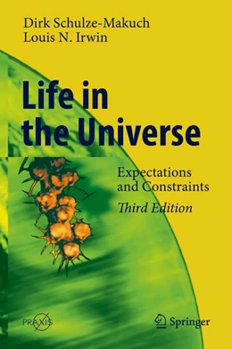 Abbildung von Schulze-Makuch / Irwin | Life in the Universe | 3. Auflage | 2018 | beck-shop.de