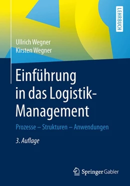 Abbildung von Wegner | Einführung in das Logistik-Management | 3. Auflage | 2016 | beck-shop.de
