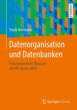 Abbildung von Herrmann | Datenorganisation und Datenbanken | 1. Auflage | 2018 | beck-shop.de
