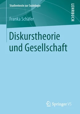 Abbildung von Schäfer | Diskurstheorie und Gesellschaft | 1. Auflage | 2018 | beck-shop.de