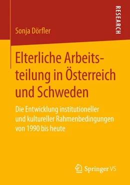 Abbildung von Dörfler | Elterliche Arbeitsteilung in Österreich und Schweden | 1. Auflage | 2018 | beck-shop.de