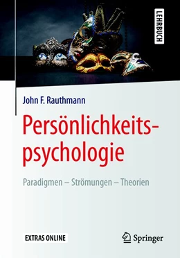 Abbildung von Rauthmann | Persönlichkeitspsychologie: Paradigmen - Strömungen - Theorien | 1. Auflage | 2017 | beck-shop.de