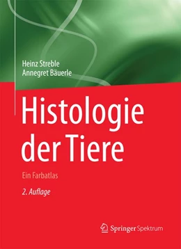 Abbildung von Streble / Bäuerle | Histologie der Tiere | 2. Auflage | 2016 | beck-shop.de