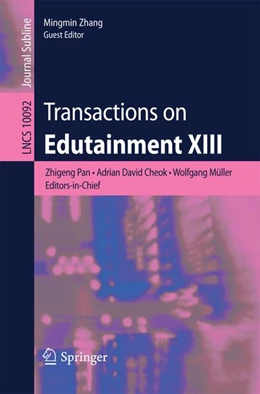 Abbildung von Pan / Cheok | Transactions on Edutainment XIII | 1. Auflage | 2017 | beck-shop.de