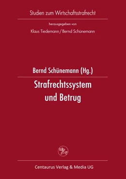 Abbildung von Schünemann | Strafrechtssystem und Betrug | 1. Auflage | 2016 | beck-shop.de