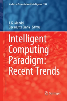Abbildung von Mandal / Sinha | Intelligent Computing Paradigm: Recent Trends | 1. Auflage | 2019 | beck-shop.de