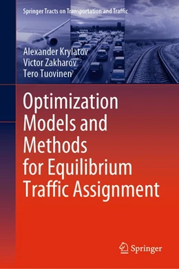 Abbildung von Krylatov / Zakharov | Optimization Models and Methods for Equilibrium Traffic Assignment | 1. Auflage | 2019 | beck-shop.de