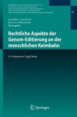 Abbildung von Taupitz / Deuring | Rechtliche Aspekte der Genom-Editierung an der menschlichen Keimbahn | 1. Auflage | 2019 | beck-shop.de