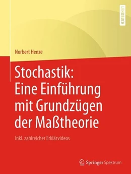 Abbildung von Henze | Stochastik: Eine Einführung mit Grundzügen der Maßtheorie | 1. Auflage | 2019 | beck-shop.de
