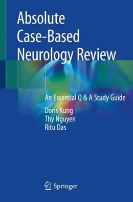 Abbildung von Kung / Nguyen | Absolute Case-Based Neurology Review | 1. Auflage | 2019 | beck-shop.de