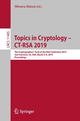 Abbildung von Matsui | Topics in Cryptology - CT-RSA 2019 | 1. Auflage | 2019 | beck-shop.de