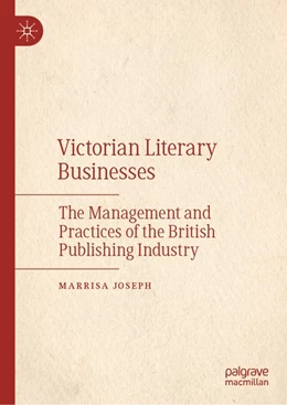 Abbildung von Joseph | Victorian Literary Businesses | 1. Auflage | 2019 | beck-shop.de