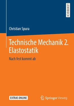 Abbildung von Spura | Technische Mechanik 2. Elastostatik | 1. Auflage | 2019 | beck-shop.de