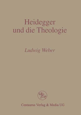 Abbildung von Weber | Heidegger und die Theologie | 1. Auflage | 2016 | beck-shop.de