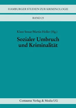 Abbildung von Holler / Sessar | Sozialer Umbruch und Kriminalität | 1. Auflage | 2016 | beck-shop.de
