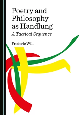 Abbildung von Will | Poetry and Philosophy as Handlung | 2. Auflage | 2020 | beck-shop.de