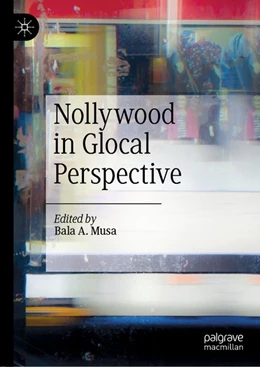 Abbildung von Musa | Nollywood in Glocal Perspective | 1. Auflage | 2019 | beck-shop.de
